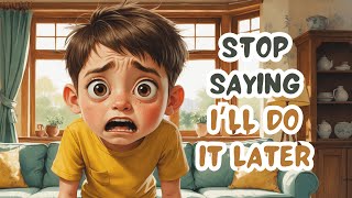 Leo’s "I’ll Do It Later!" Disaster | Bedtime Stories for Kids | Responsibility and Time Management