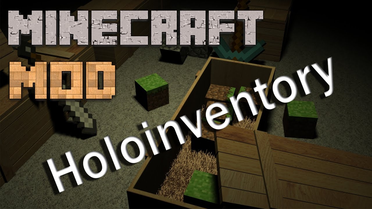 Minecraft Mod : Holoinventory 1.7.2