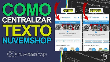 Como Centralizar Texto - NuvemShop.