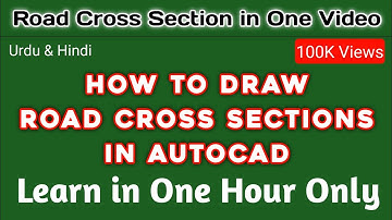 How to Draw Road Cross Sections | Complete Tutorial | Cross Sections in AutoCAD