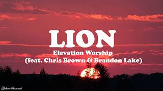 LION - Elevation Worship ft. Chris Brown & Brandon Lake (Lyrics)