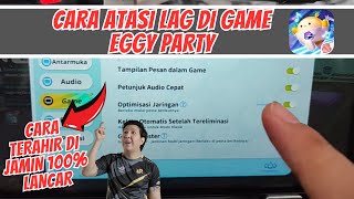 HOW TO OVERCOME LAG IN THE EGGY PARTY GAME ON AN ANDROID PHONE screenshot 2