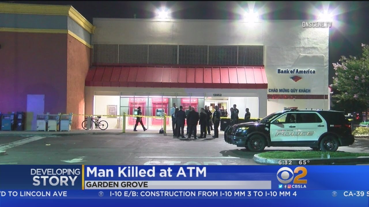 Man Fatally Shot In Front Of Garden Grove Atm Youtube