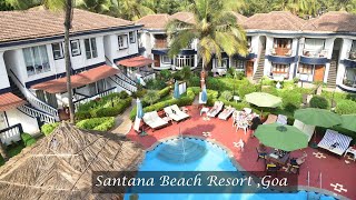 Santana Beach Resort Goa Review| Best Hotel to Stay in Candolim| Goa Vlog 2022