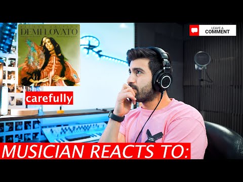 Musician Reacts To Carefully by Demi Lovato