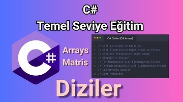 C# Diziler (C# Arrays) - C# Temel Seviye Eğitim Serisi - Bölüm 6