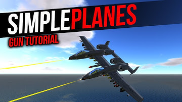Modded Gun tutorial | Simpleplanes Tutorial