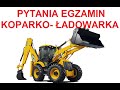 Pytania Egzaminacyjne Na Operatora Koparko Ladowarki