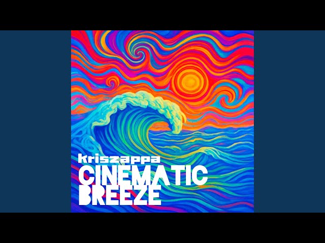 Cinematic Breeze