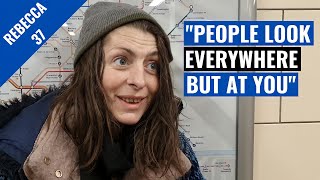 The Most Positive Homeless Woman In London!