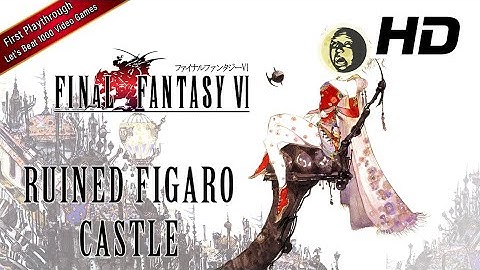 FINAL FANTASY VI PIXEL REMASTER Volledige game 1e playthrough - Deel 17: Verwoeste Figaro-kasteel...