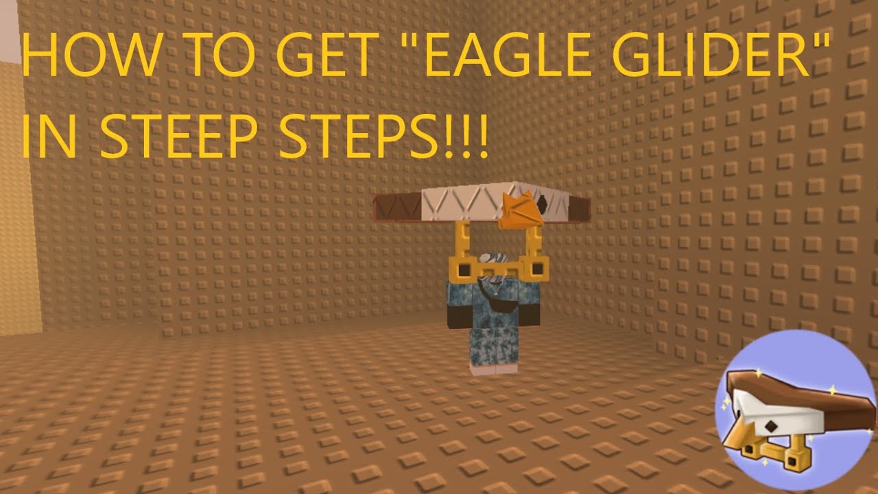 How to get Eagle Glider in Steep Steps! Roblox YouTube