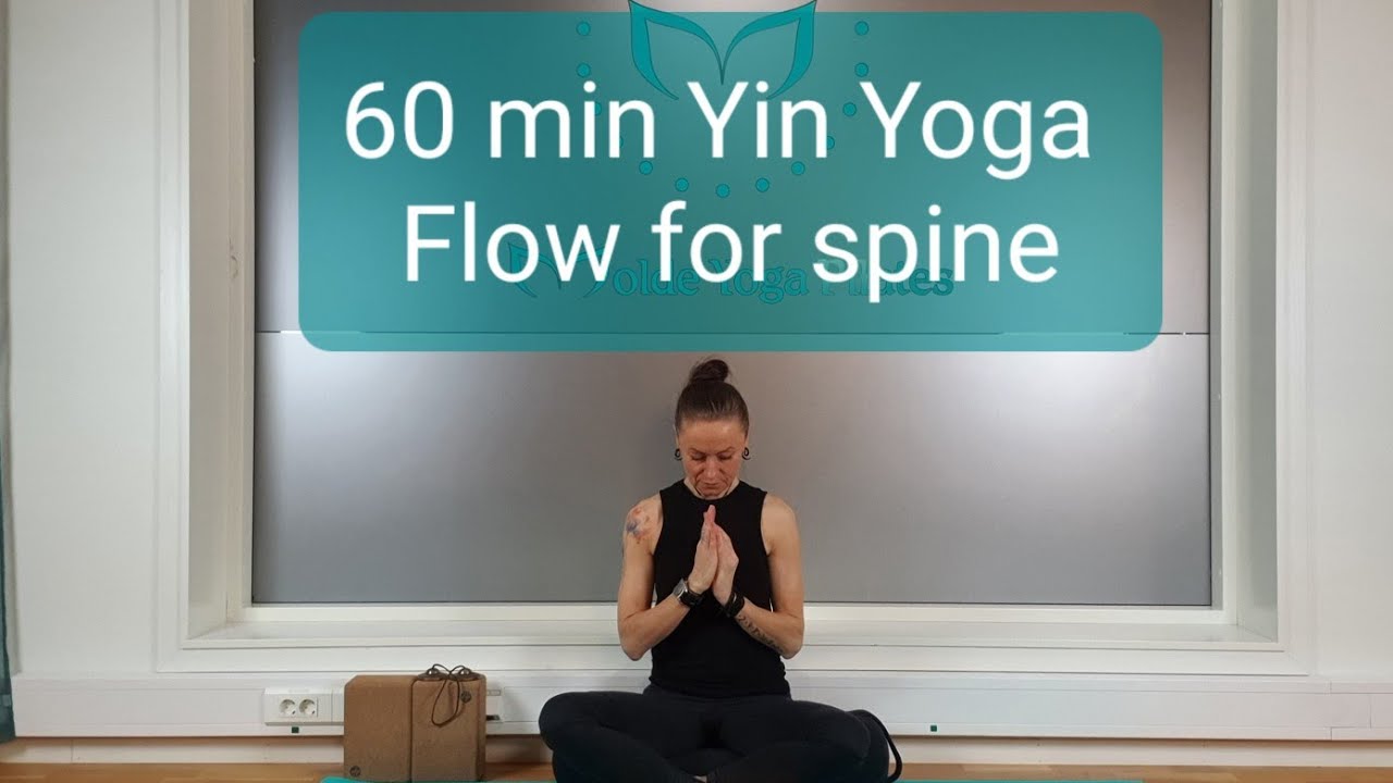 60 min Yin Yoga Flow for spine - Yoga & Hiking with Pille - YouTube