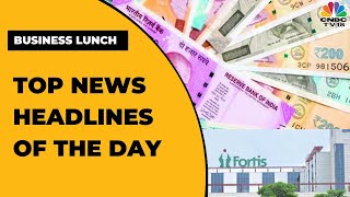 Rupee At Record Low, IHH's Open Offer For Fortis To Remain On Hold & Other Top Headlines | CNBC-TV18 screenshot 4