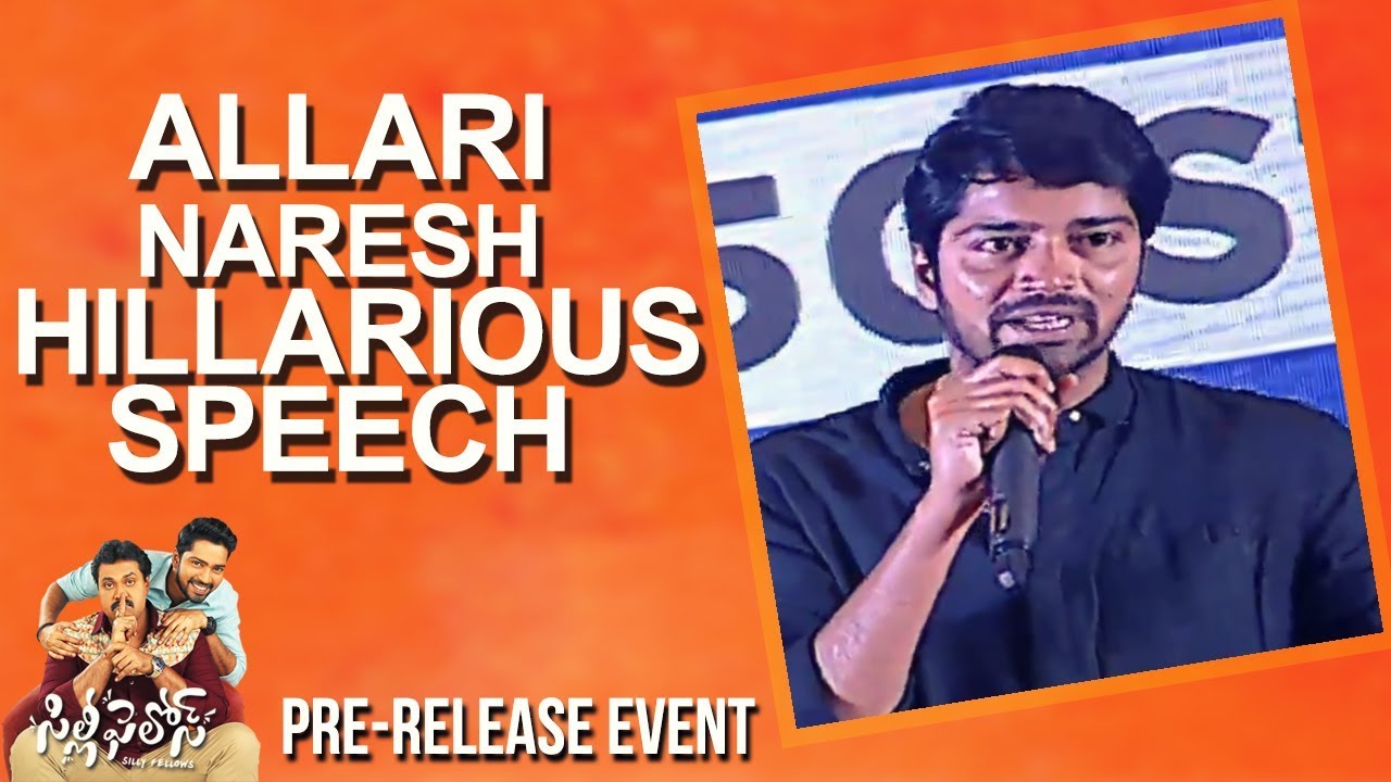 Allari Naresh Hillarious Speech @Silly Fellows Pre Release Event