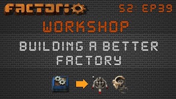 Belt-Based Robot Production Build :: Factorio Workshop Season 2 - Building A Better Factory
