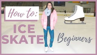 BEST VIDEO FOR ICE SKATING BEGINNERS! || HOW TO ICE SKATE | Coach Michelle Hong