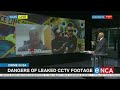 Discussion | Dangers of leaked CCTV footage