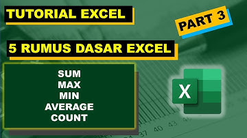 BELAJAR 5 RUMUS DASAR EXCEL (SUM, AVERAGE, MIN, MAX, COUNT)