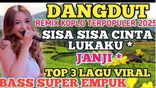 Download Lagu DISCO DANGDUT VIRAL 2025 ❗❗LAGU KENANGAN JANJI ❗FULL BASS MP3 Download Lagu DISCO DANGDUT VIRAL 2025 ❗❗LAGU KENANGAN JANJI ❗FULL BASS MP3