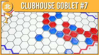 This Game Can Go To Hex | Clubhouse Games Rd 2 (Golden Goblet: Day 7)