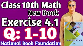 Class 10 Exercise 4.1 Q:1-10 NBF Maths | Ex 4.1 Fbise maths 10th Solve inequality NBF