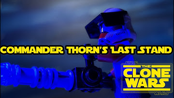 Lego Clone Wars: Commander Thorn’s Last Stand  in Lego: Lego Stop-Motion