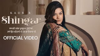 Shingar (ਸ਼ਿੰਗਾਰ) : Kaur B (Official Video) Latest Punjabi Songs 2023