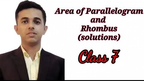 ||Area of Parallelogram and Rhombus ||  || Class:-7 || || Solutions || || Ex:- 13.3 ||