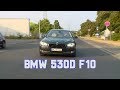 BMW 530D F10 / SOUND / EXTERIEUR / INTERIEUR / DRIVING SCENES / SUBSCRIBE FOR MORE!!!