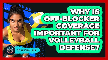 Why Is Off-blocker Coverage Important For Volleyball Defense? - The Volleyball Hub