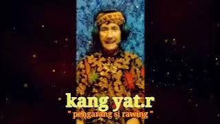 KANG YAT.R - PENGARANG DONGENG