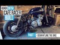 Honda CB750 Cafe Racer Part 1 - Bike Stripdown