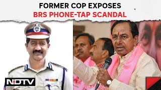 Telangana Phone Tapping Case News | Ex-Senior Cop's Claims About Phone-Tap Case, KCR's Party's Role