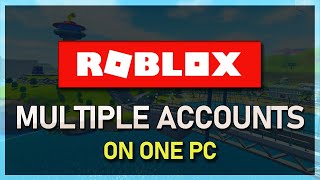 How To Use Multiple Roblox Accounts on 1 PC Simultaneously screenshot 4