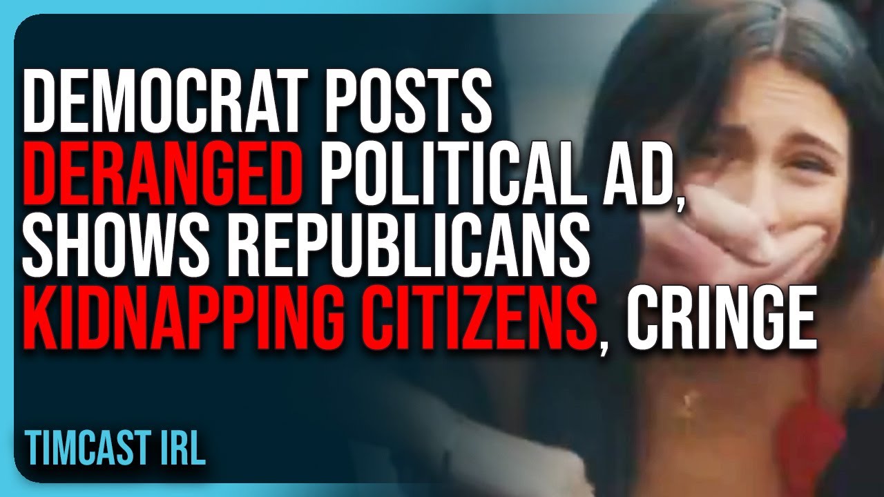 Democrat Posts DERANGED Political Ad, Shows Republicans KIDNAPPING Citizens, CRINGE - YouTube