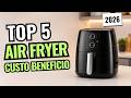 5 Melhores Air Fryers Para Comprar Sem Medo em 2026