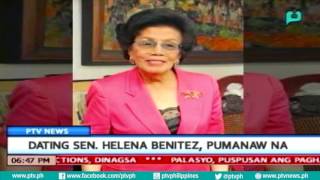 Ptvnews-6Pm Dating Sen. Helena Benitez, Pumanaw Sa Edad Na 102 071516