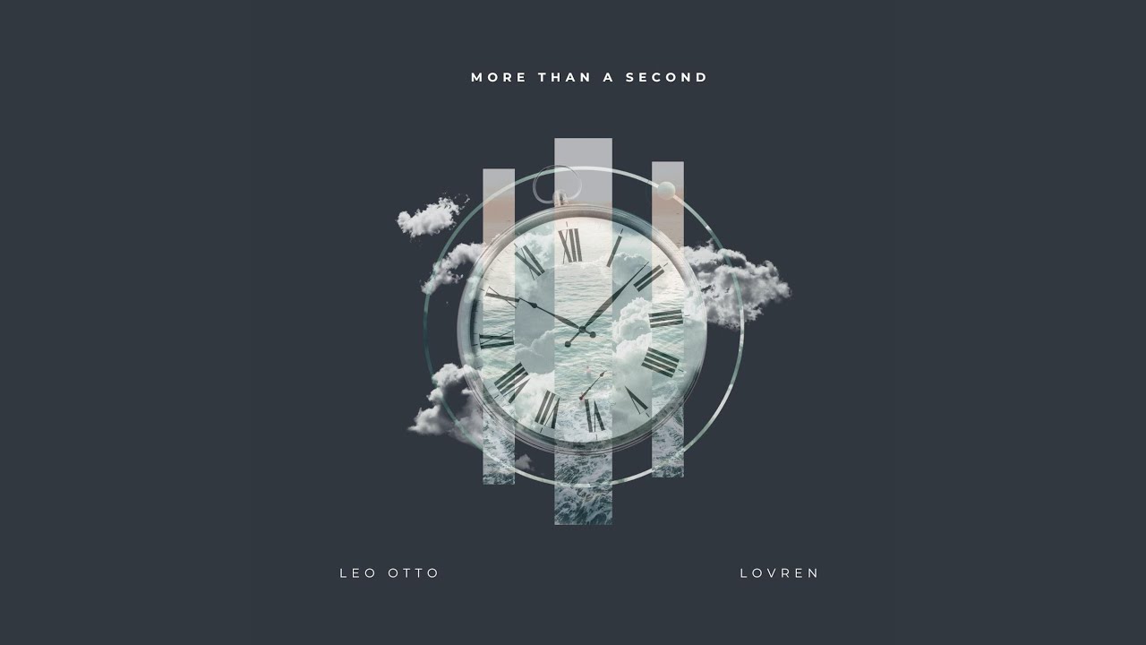 Guarda MORE THAN A SECOND (feat. Leo Otto) su YouTube Guarda MORE THAN A SECOND (feat. Leo Otto) su YouTube