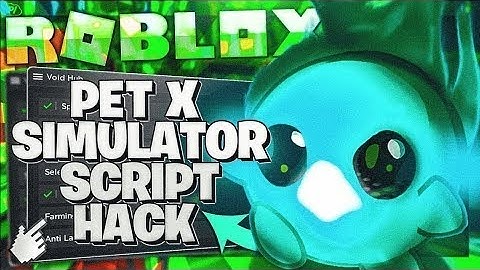 ROBLOX Pet Simulator X Script | Cheat & Hack | Free Script | Dupe Pets | Open Eggs & Auto Enchant |