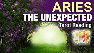 ARIES THE UNEXPECTED "AN UNEXPECTED ARRIVAL!" Last Half of April 2026 Tarot Reading