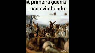 A Primeira Guerra Luso Ovimbundu