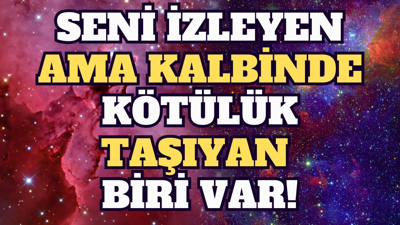 Meleklerin Mesajı: Seni İzleyen Ama Kalbinde Kötülük Taşıyan Biri Var!