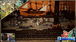 Octopath Traveler 0 - Bestower Of Power Ch.3, Fighting Through G'roha's Fleet - Episode 128