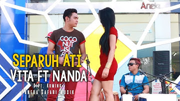 Vita & Nanda - Separuh Ati [Official Music Video]