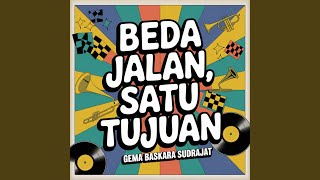 Beda Jalan Satu Tujuan