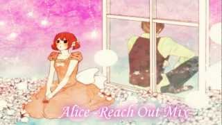 [Duet] Alice -Reach Out Mix-
