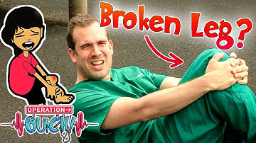 Broken Leg First Aid! 🦵 | Science for Kids | Operation Ouch