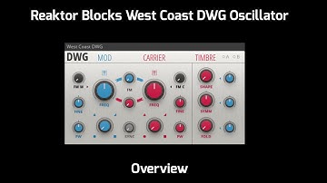 Native Instruments Reaktor Blocks DWG Oscillator Overview
