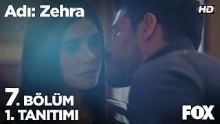 Adı: Zehra 7. Bölüm 1. Tanıtımı